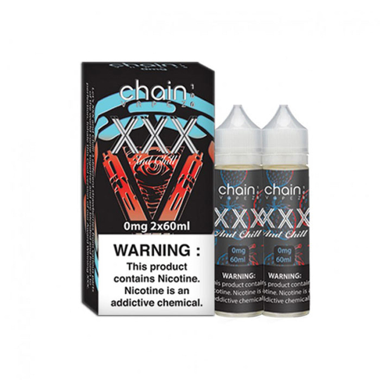 XXX and Chill by Chain Vapez 120mL (2x60mL) with Packaging